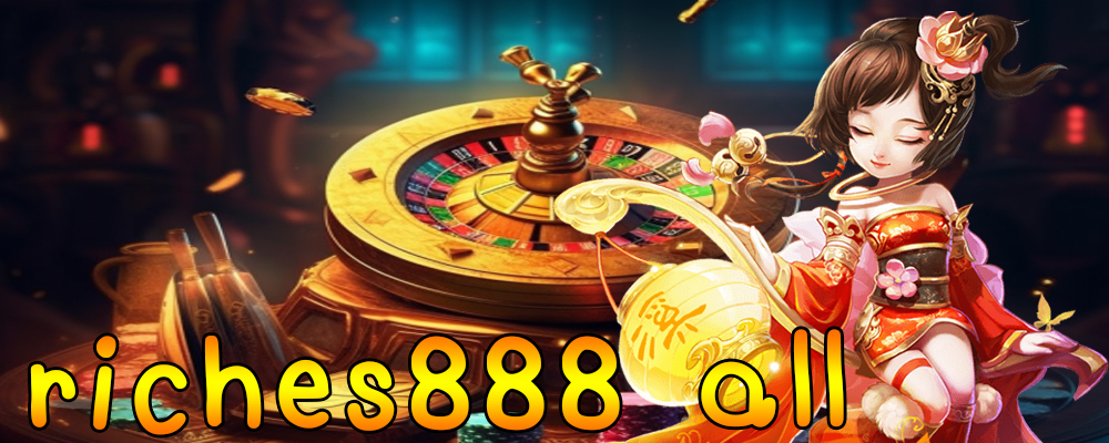 riches888 all